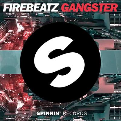 Gangster By Firebeatz's cover
