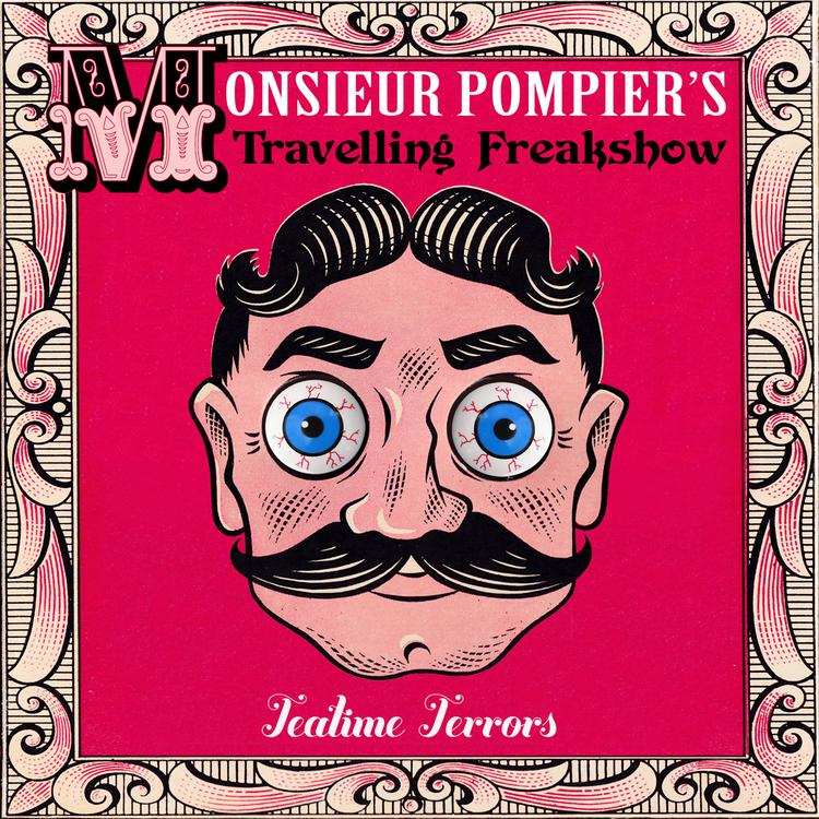 Monsieur Pompier's Travelling Freakshow's avatar image