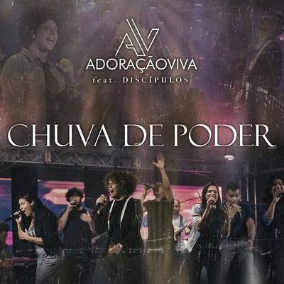 Chuva de Poder (Ao Vivo) By Ministério Adoração Viva, Discípulos's cover