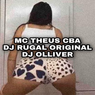 BOTANDO E SOCANDO NESSA CAVALONA By Mc Theus Cba, DJ Rugal Original, DJ OLLIVER's cover