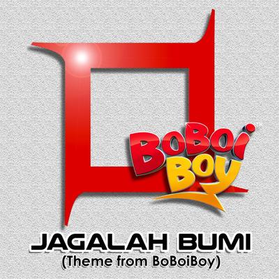 Jagalah Bumi (Theme from BoBoiBoy)'s cover