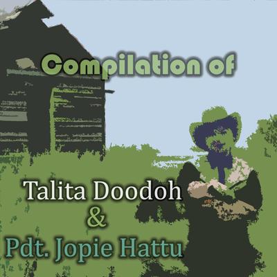 Compilation of Talita Doodoh & Pdt. Jopie Hattu's cover