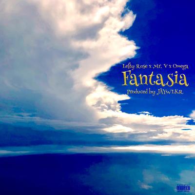 Fantasia By Lefty Rose, Omega Syntax, Mr. V's cover