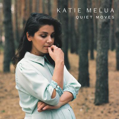 Quiet Moves By Katie Melua's cover