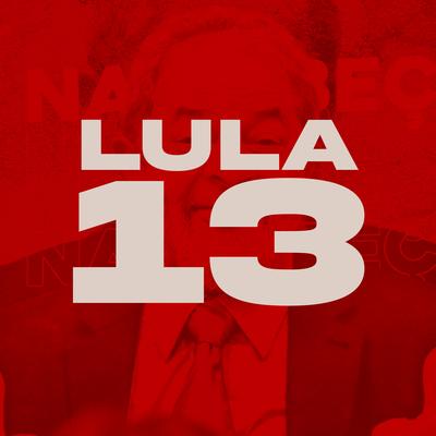 Lula 13 By Dj Freitas Oficial's cover