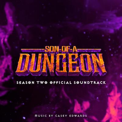 Son of a Dungeon: Season 2 (Original Series Soundtrack)'s cover