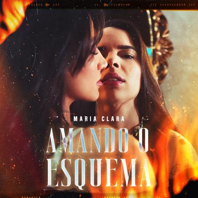 Amando o Esquema By Maria Clara's cover