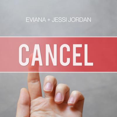 Cancel (feat. Jessi Jordan)'s cover