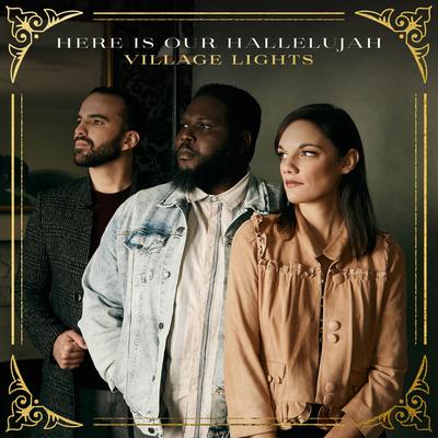 Here is Our Hallelujah (feat. Sarah Kroger, Ike Ndolo & Ricky Vazquez)'s cover