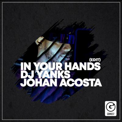 In Your Hands (Edit)'s cover