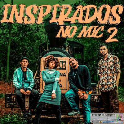 Inspirados no Mic 2 By Tay, Carlos Xavier, Jah Dartanhan, Vnera's cover