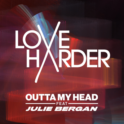 Outta My Head By Love Harder, Julie Bergan's cover