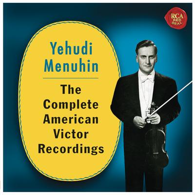 Yehudi Menuhin - The Complete American Victor Recordings's cover