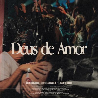 Deus de Amor By Filipe Lancaster, Nostudiomusic, Sam Henrique's cover