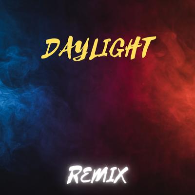 Daylight (Remix)'s cover