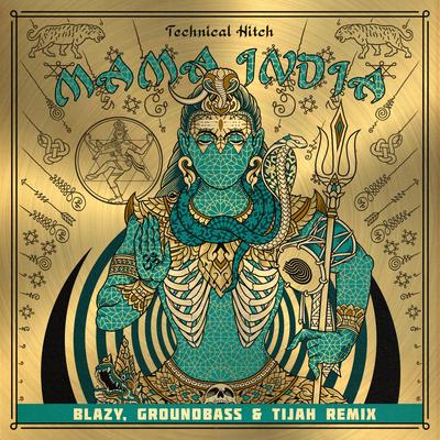Mama India By Technical Hitch, Blazy, GroundBass, Tijah's cover
