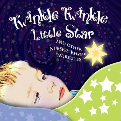 Twinkle Twinkle Little Star and Other Nursery Rhyme Favourites's cover