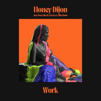 Work (feat. Dave Giles II, Cor.Ece & Mike Dunn)'s cover