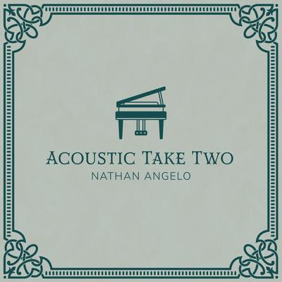 Timeless (Acoustic) By Nathan Angelo's cover