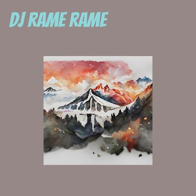 Dj Rame Rame's cover