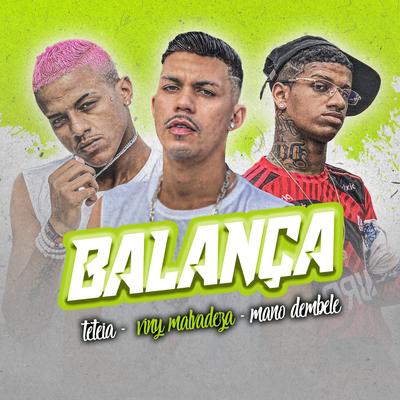 Balança By Vinny Malvadeza, Teteia, Mano dembele's cover
