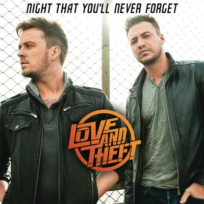 Night That You'll Never Forget By Love and Theft's cover