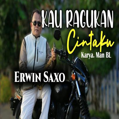 KAU RAGUKAN CINTA KU's cover