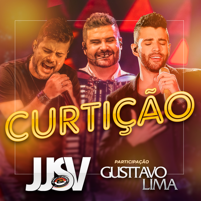 Curtição (Ao Vivo) By JJSV Julian e Juliano, Gusttavo Lima's cover