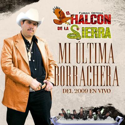 Mi Ultima Borrachera del 2009 En Vivo's cover
