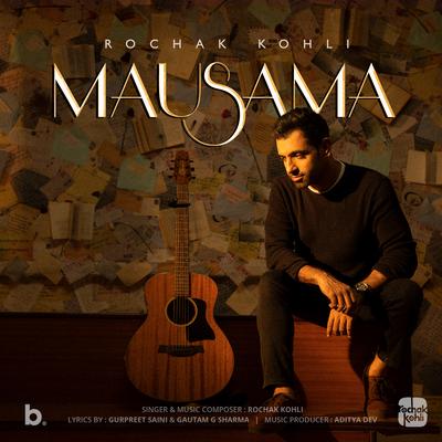 Mausama By Rochak Kohli's cover