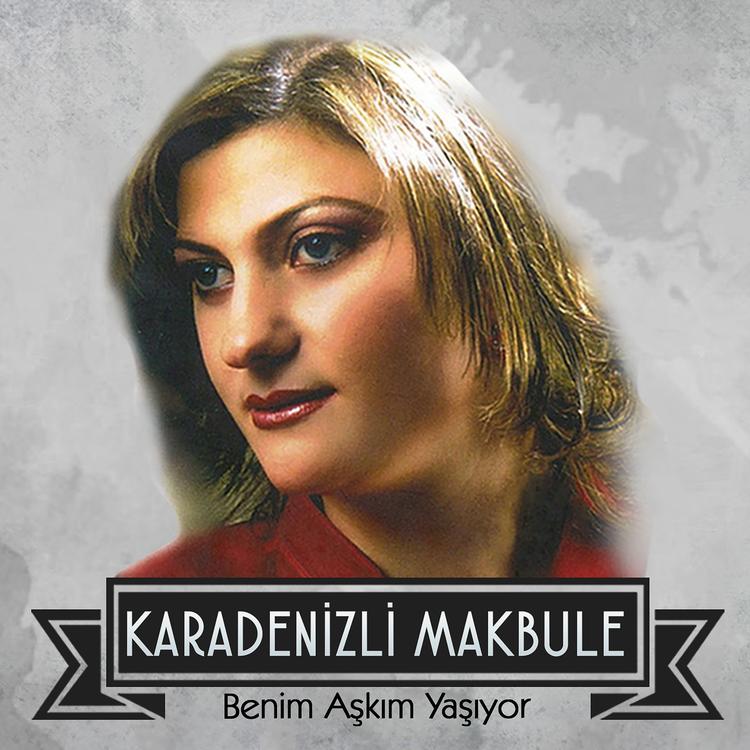 Karadenizli Makbule's avatar image