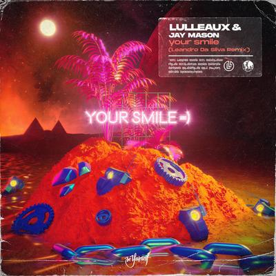 Your Smile (Leandro Da Silva Extended Remix) By Lulleaux, Jay Mason, Leandro Da Silva's cover