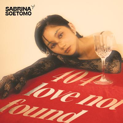 404 love not found By Sabrina Soetomo's cover