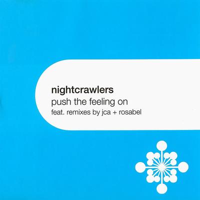 Push The Feeling On (JCA Radio Edit) By The Nightcrawlers; JCA's cover