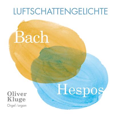 Toccata und Fuge D-Moll BWV 565 By Johann Sebastian Bach, Oliver Kluge, Hans-Joachim Hespos's cover