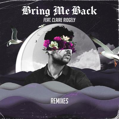 Bring Me Back (Joysic Remix) By Joysic, Miles Away, Claire Ridgely's cover