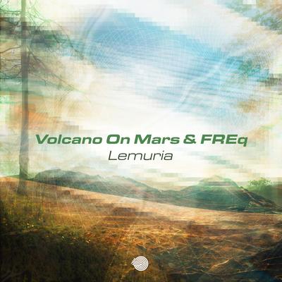 Lemuria By Volcano On Mars, FREq's cover