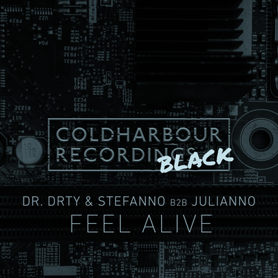 Feel Alive By DR. DRTY, Dennis Sheperd, Stefanno b2b Julianno's cover