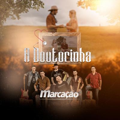 A Doutorinha By Grupo Marcação's cover