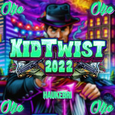 Kid Twist 2022's cover