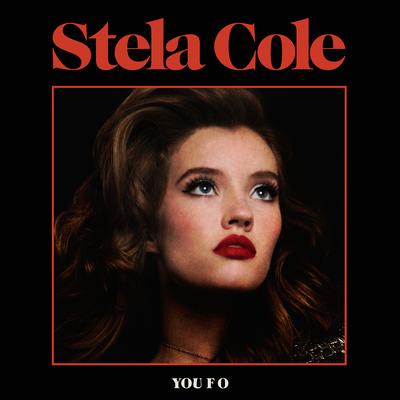 You F O By Stela Cole's cover