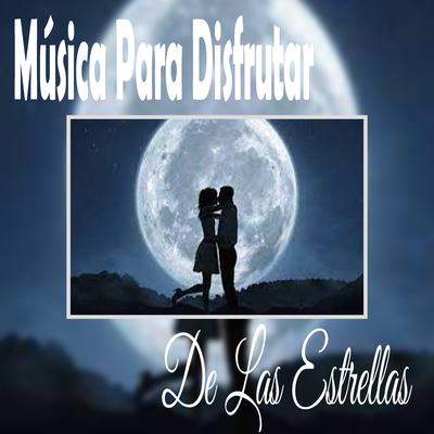 Música para Disfrutar de las Estrellas's cover