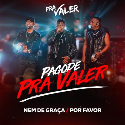 Nem de Graça / Por Favor (Ao Vivo)'s cover