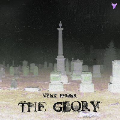 The Glory By VYNX PHONK's cover