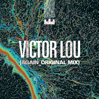 Again (Breaking Beattz Extended Remix) By Victor Lou, Breaking Beattz's cover