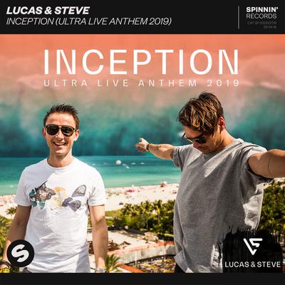 Inception (Ultra Live Anthem 2019) By Lucas & Steve's cover