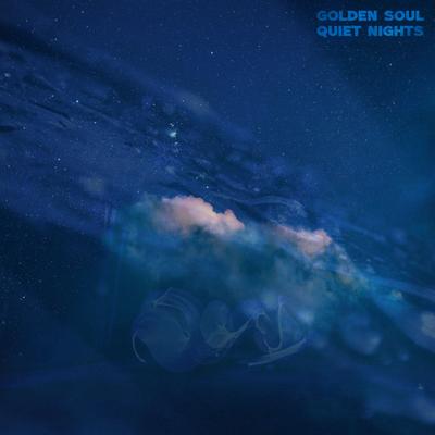 Quiet Nights By Golden Soul's cover