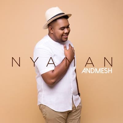 Nyaman By Andmesh's cover
