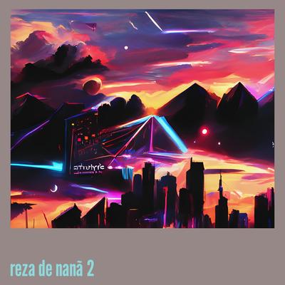 Reza de Nanã 2 By Arley lanza's cover