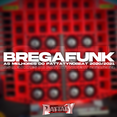 No Brega Toma Tapão By DJ PATTATYNOBEAT, Niack's cover